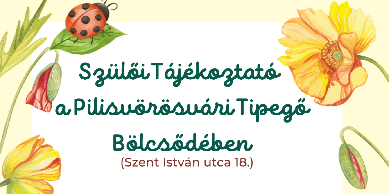 Szülői tájékoztató a Tipegő Bölcsődében