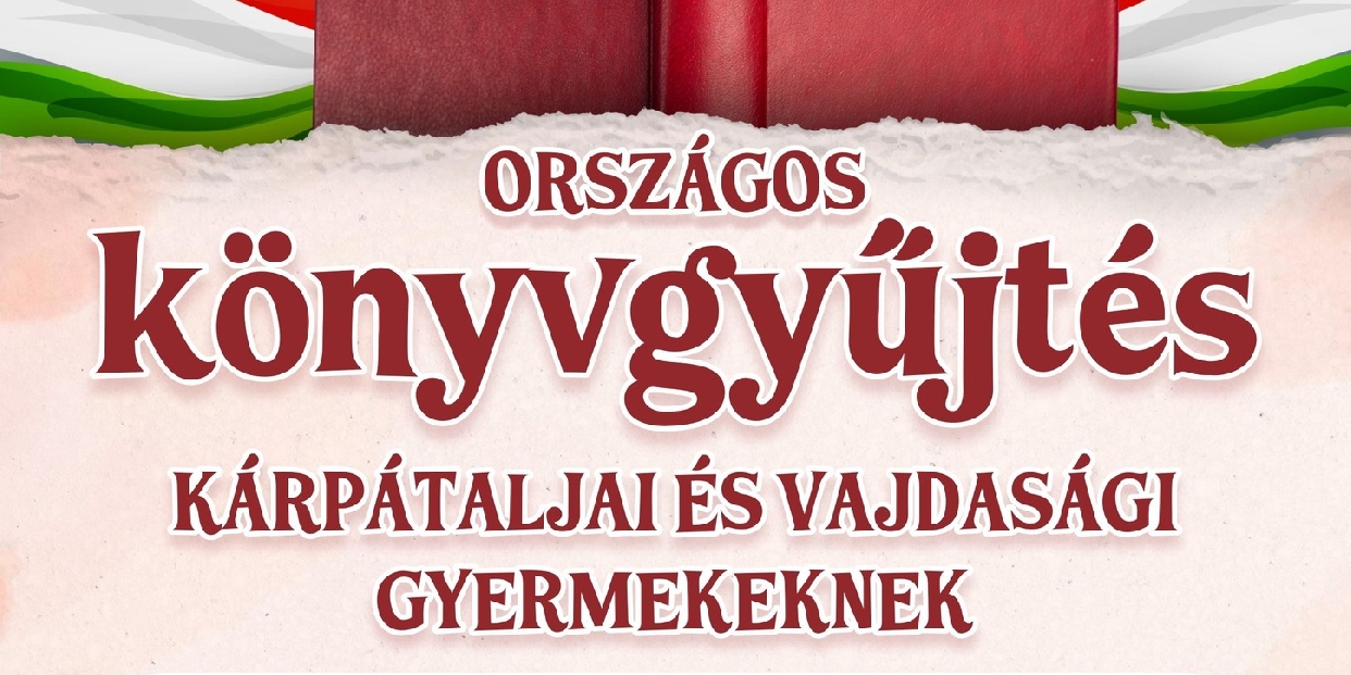 Könyvgyűjtés kárpátaljai és vajdasági magyar gyermekek részére