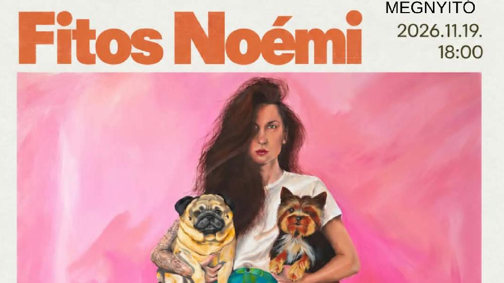 Kiállítás: Fitos Noémi