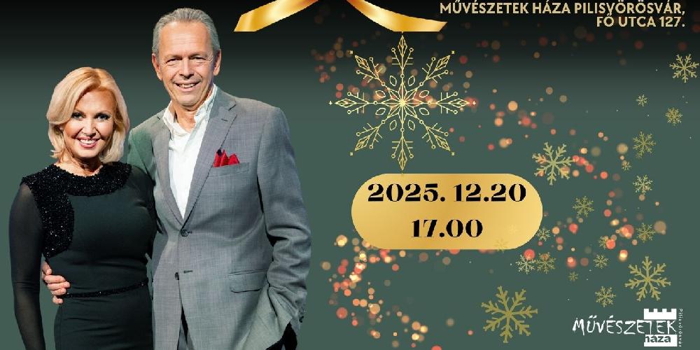 Csendes Éj -Berkes Gabriella és Rátonyi Róbert adventi-karácsonyi koncertje