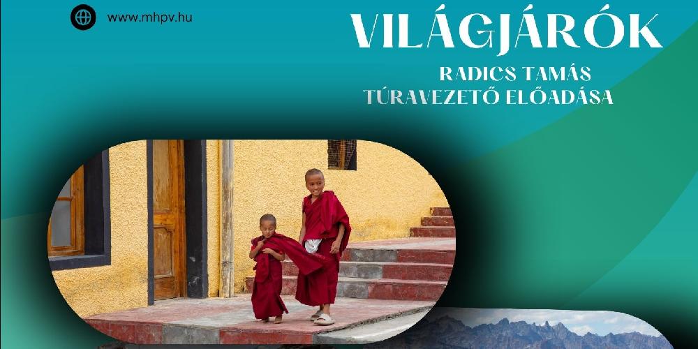 Világjárók-Ladakh a magas hágók országa