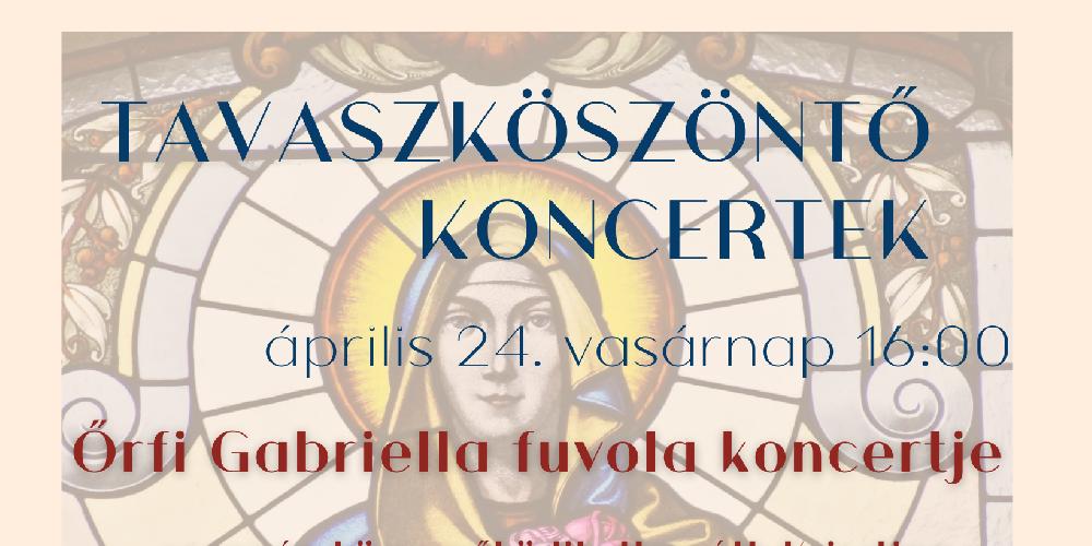 Őrfi Gabriella fuvola koncertje